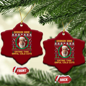 Funny Ed Gein Horror Christmas Meme Ceramic Ornament Drinking Wine Eating This Sinful Cold Cuts Viral Scene TS02 Print Your Wear