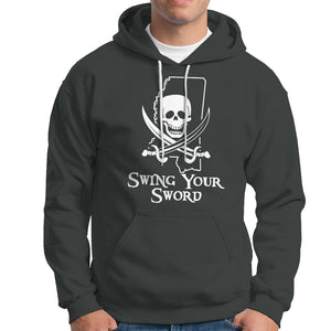 Pirate Skull Hoodie Swing Your Sword Motivational Quote TS02 Dark Heather Printyourwear