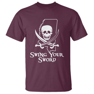 Pirate Skull T Shirt Swing Your Sword Motivational Quote TS02 Maroon Printyourwear