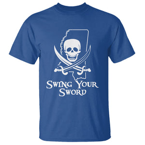 Pirate Skull T Shirt Swing Your Sword Motivational Quote TS02 Royal Blue Printyourwear