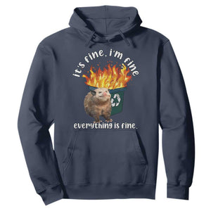 Funny Opossum Meme Hoodie It's Fine I'm Fine Everything Is Fine Dumpster Fire TS02 Navy Print Your Wear