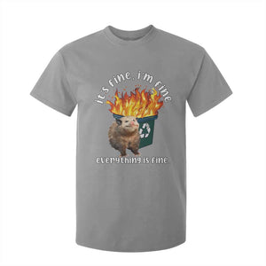 Funny Opossum Meme T Shirt For Kid It's Fine I'm Fine Everything Is Fine Dumpster Fire TS02 Sport Gray Print Your Wear