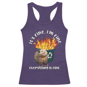 Funny Opossum Meme Racerback Tank Top It's Fine I'm Fine Everything Is Fine Dumpster Fire TS02 Purple Print Your Wear