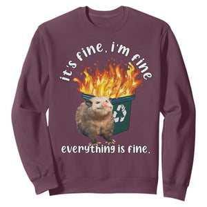 Funny Opossum Meme Sweatshirt It's Fine I'm Fine Everything Is Fine Dumpster Fire TS02 Maroon Print Your Wear