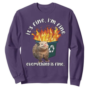 Funny Opossum Meme Sweatshirt It's Fine I'm Fine Everything Is Fine Dumpster Fire TS02 Purple Print Your Wear