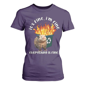 Funny Opossum Meme T Shirt For Women It's Fine I'm Fine Everything Is Fine Dumpster Fire TS02 Purple Print Your Wear