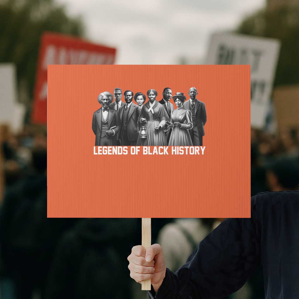 Legends of Black History Protest Sign Civil Rights Leaders TS02 Horizontal 18