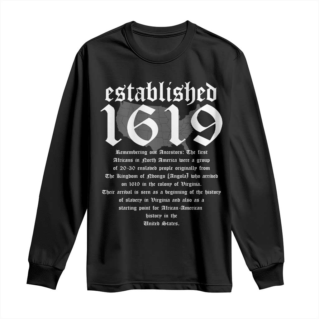 African American History Long Sleeve Shirt Project 1619 Established American Map Retro Vintage TS02 Black Print Your Wear