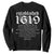 African American History Sweatshirt Project 1619 Established American Map Retro Vintage TS02 Black Print Your Wear