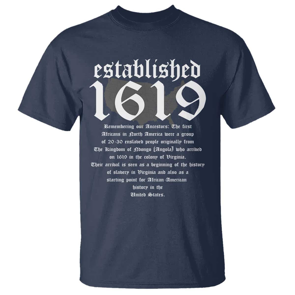 African American History T Shirt Project 1619 Established American Map Retro Vintage TS02 Navy Print Your Wear