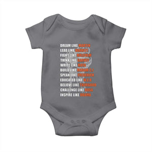 Civil Right Leaders Inspiration Baby Onesie Dream Like Martin Black History African American TS02 Charcoal Print Your Wear