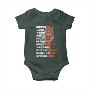 Civil Right Leaders Inspiration Baby Onesie Dream Like Martin Black History African American TS02 Dark Forest Green Print Your Wear