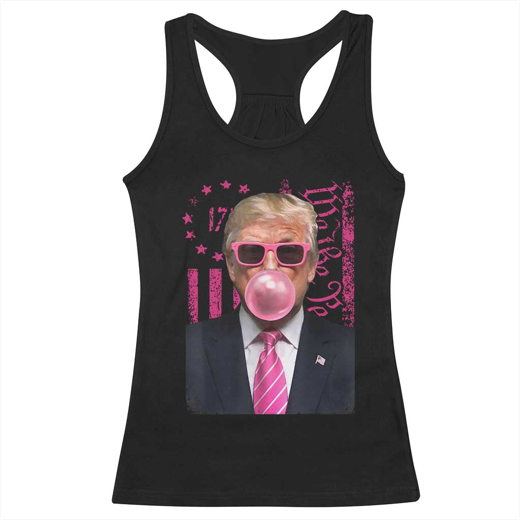 Funny Trump Bubble Gum Pink Racerback Tank Top He Won 2024 We The People USA Betsy Ross Flag TS02 Black Print Your Wear