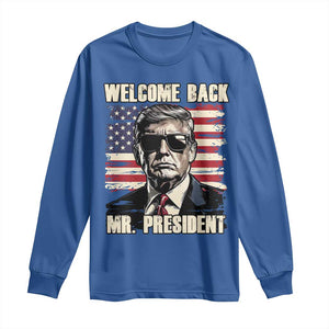 Trump Won 2024 Long Sleeve Shirt Welcome Back Mr President 47 Victory American Flag TS02 Royal Blue Print Your Wear