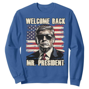 Trump Won 2024 Sweatshirt Welcome Back Mr President 47 Victory American Flag TS02 Royal Blue Print Your Wear