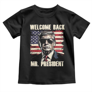 Trump Won 2024 Toddler T Shirt Welcome Back Mr President 47 Victory American Flag TS02 Black Print Your Wear