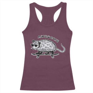 Funny Opossum Meme Racerback Tank Top Awesome Possum Cool 90s Retro Vintage Animal Lover TS02 Maroon Print Your Wear