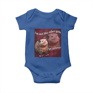 Funny Opossum Meme Baby Onesie Im Not Like Other Girls I'm Worse Possum Sarcasm Humor TS02 Royal Blue Print Your Wear