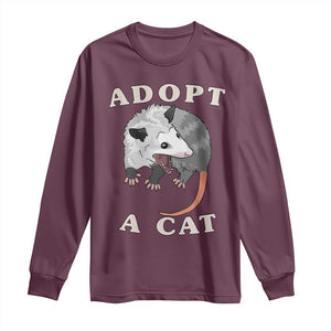 Funny Opossum Meme Long Sleeve Shirt Adopt A Cat Possum Team Trash Vibes TS02 Maroon Print Your Wear