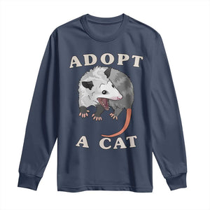 Funny Opossum Meme Long Sleeve Shirt Adopt A Cat Possum Team Trash Vibes TS02 Navy Print Your Wear