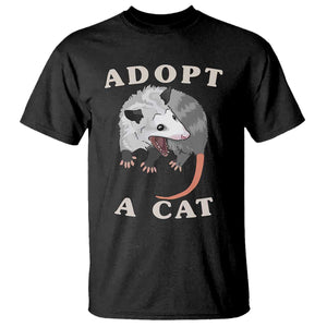 Funny Opossum Meme T Shirt Adopt A Cat Possum Team Trash Vibes TS02 Black Print Your Wear