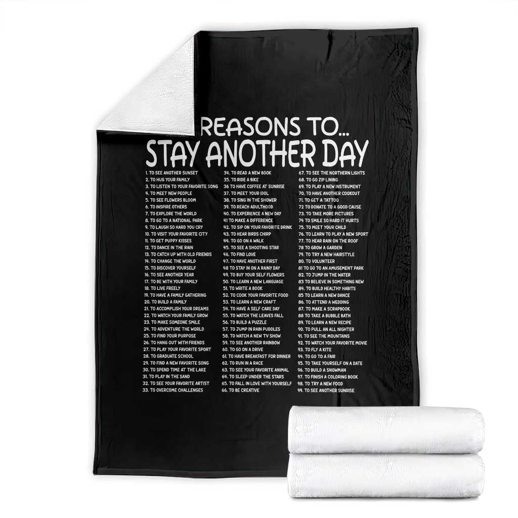 99 Reasons to Stay Another Day Mental Health Support Throw Blanket Suicide Prevention You Matter Inspiration Radiate Positivity TS02 Black Print Your Wear