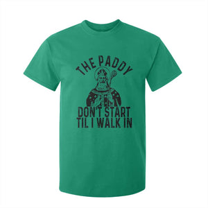 Funny Saint Patrick T Shirt For Kid The Paddy Don't Start Til I Walk In St Patrick's Day Humor TS02 Irish Green Print Your Wear