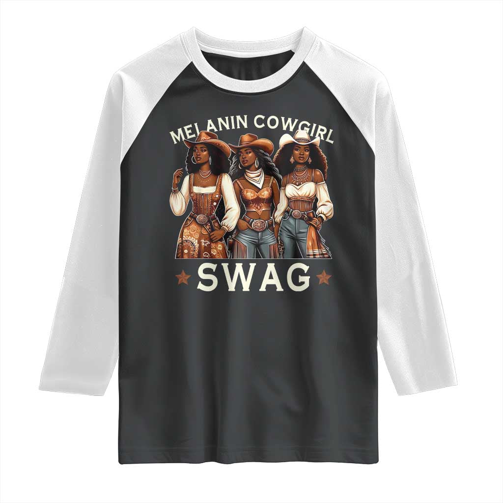 Melanin Cowgirl Swag Raglan Shirt Cool African American Cowgirls Black History TS02 Black White Print Your Wear