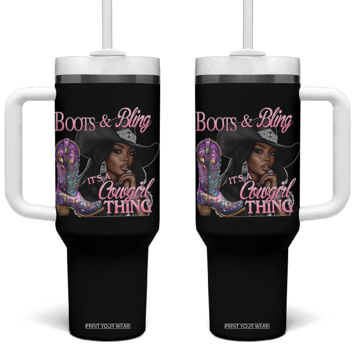 Melanin Cowgirl Tumbler With Handle Boots & Bling its a Cowgirl Thing Black Cowgirl Melanin TS02 One Size: 40 oz Black Print Your Wear