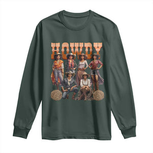 Howdy Melanin Cowgirl Long Sleeve Shirt Black History Western Rodeo Texas TS02 Dark Forest Green Print Your Wear