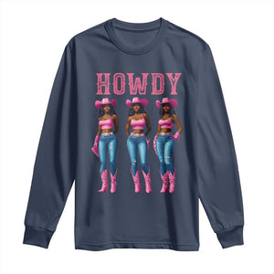 Howdy Melanin Cowgirl Long Sleeve Shirt Howdy Melanin Black Women Western Rodeo Black Cowgirls TS02 Navy Print Your Wear