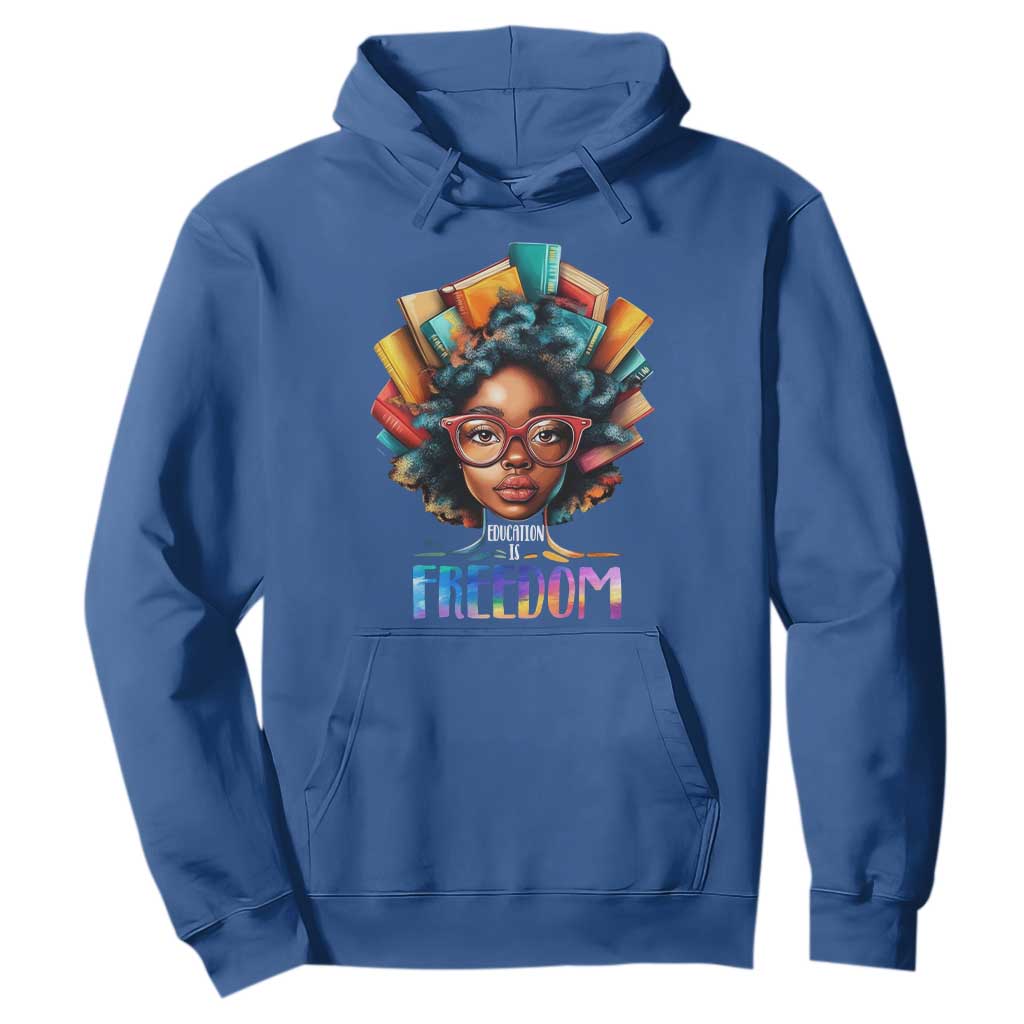 Black History Education Is Freedom Hoodie Black Teacher Books TS02 Royal Blue Print Your Wear