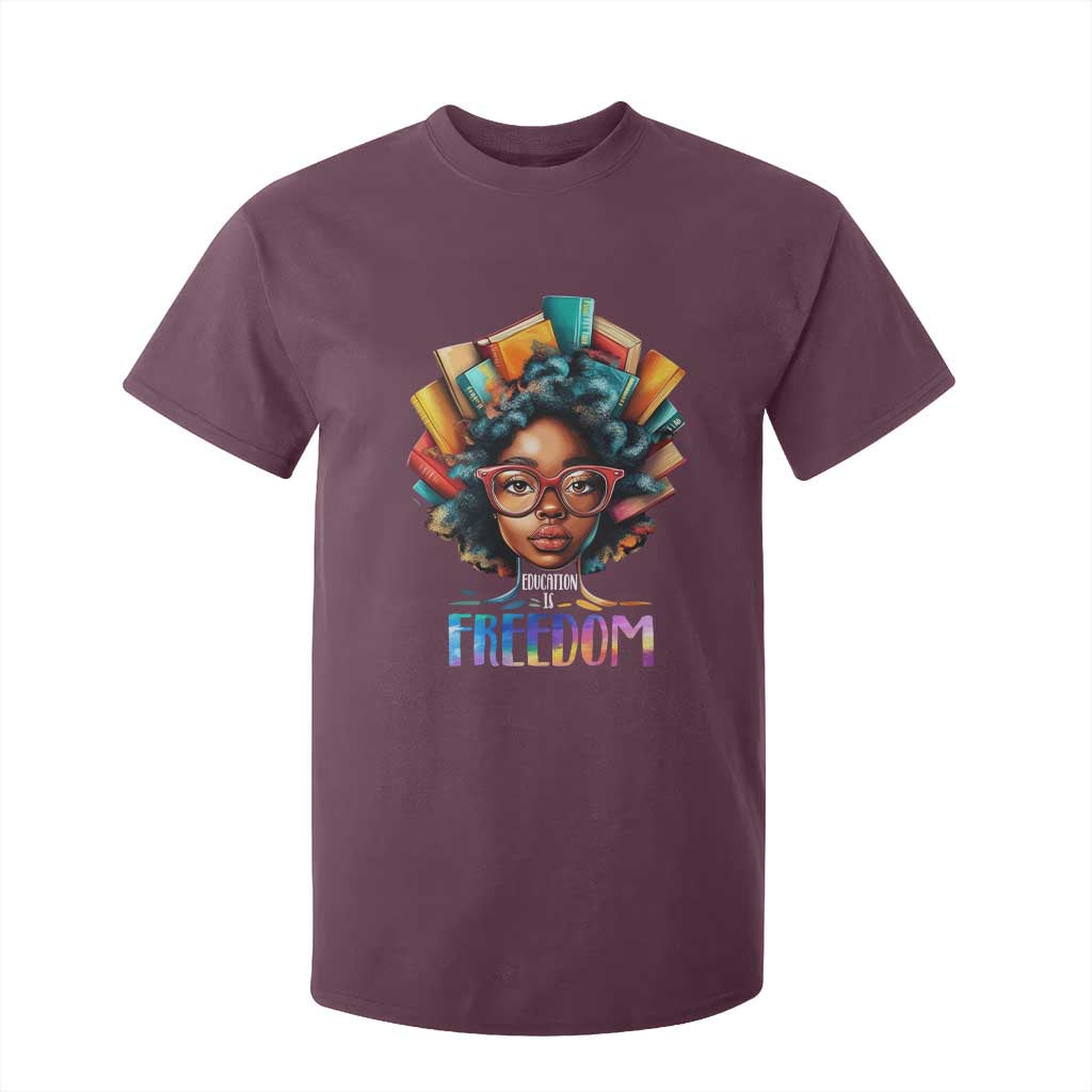Black History Education Is Freedom T Shirt For Kid Black Teacher Books TS02 Maroon Print Your Wear