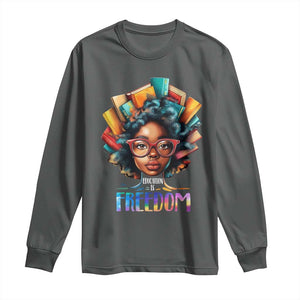 Black History Education Is Freedom Long Sleeve Shirt Black Teacher Books TS02 Dark Heather Print Your Wear