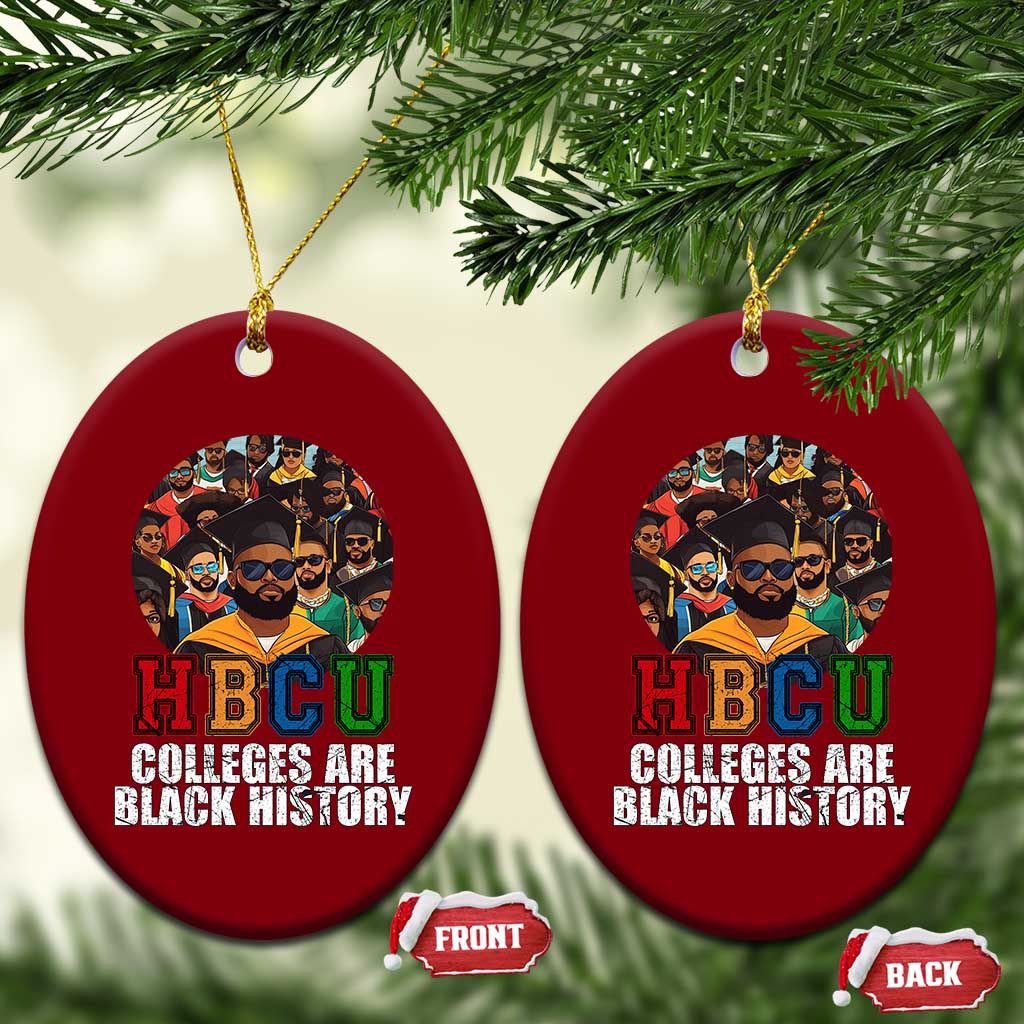 HBCU Colleges Are Black History Ceramic Ornament African Education TS02 Print Your Wear
