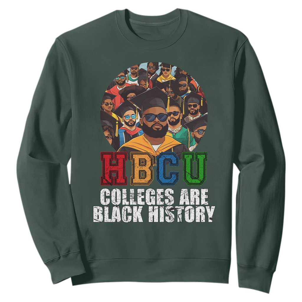 HBCU Colleges Are Black History Sweatshirt African Education TS02 Dark Forest Green Print Your Wear