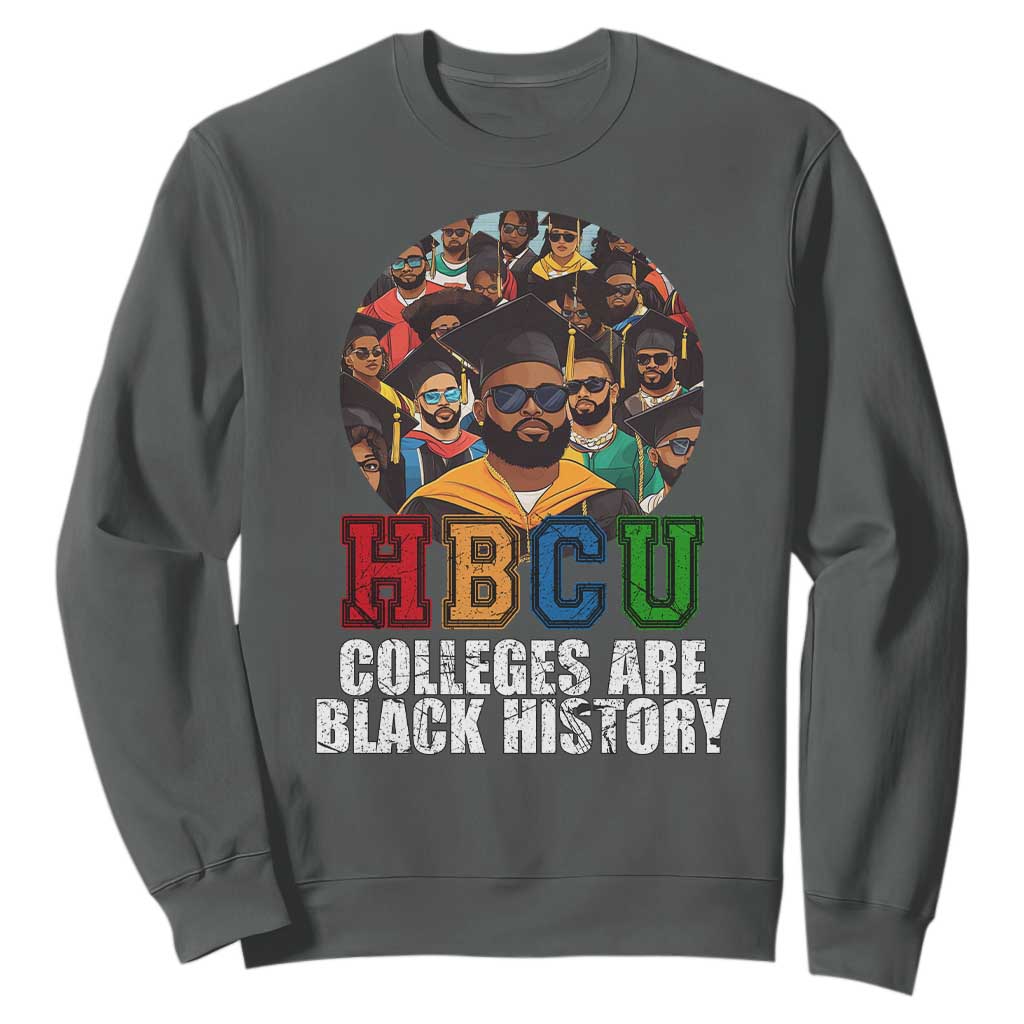 HBCU Colleges Are Black History Sweatshirt African Education TS02 Dark Heather Print Your Wear