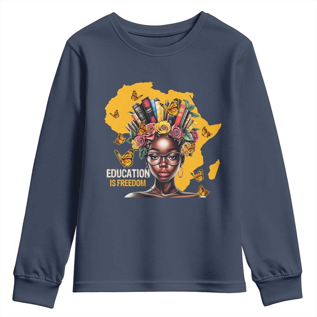 Education Is Freedom Youth Sweatshirt Black Teacher Books Black History Month TS02 Navy Print Your Wear