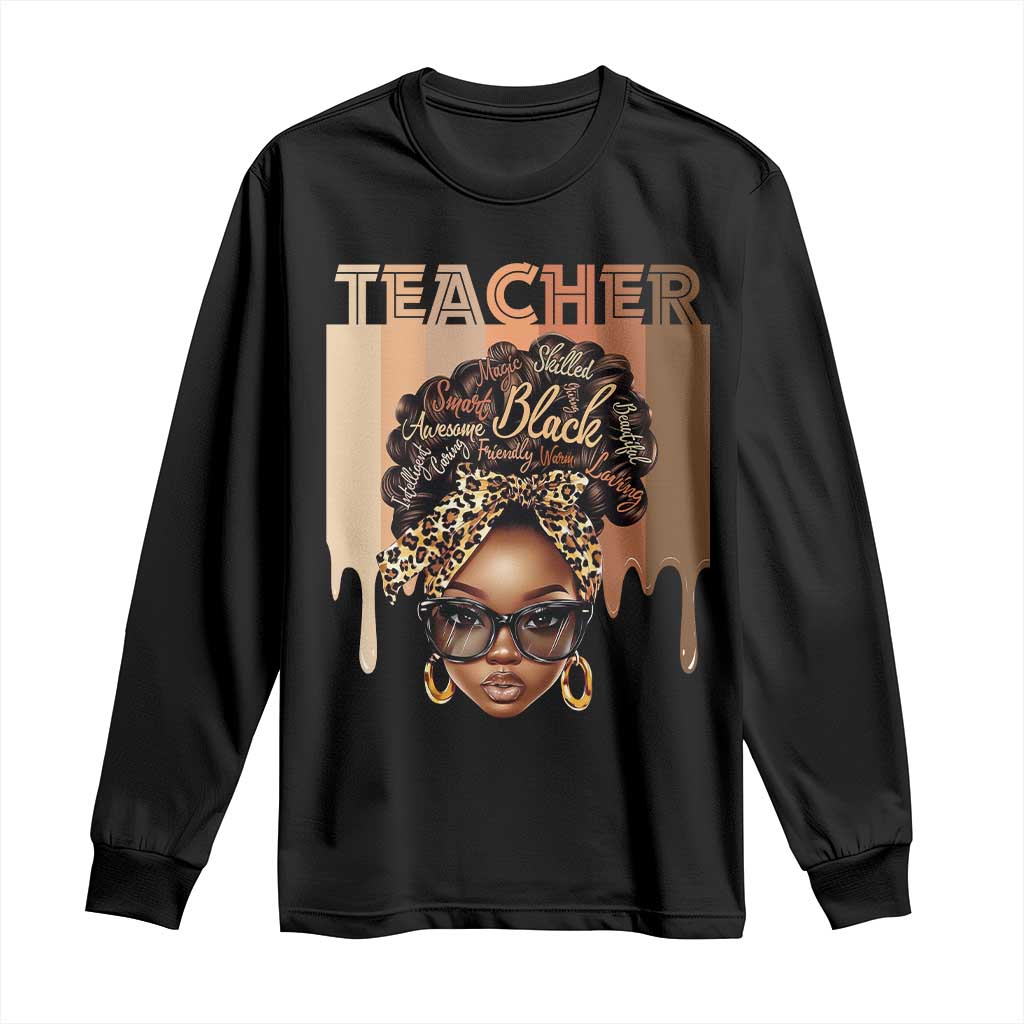 Black Teacher Magic Long Sleeve Shirt Black History Month Afro Hair Melanin TS02 Black Print Your Wear