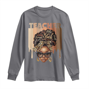 Black Teacher Magic Long Sleeve Shirt Black History Month Afro Hair Melanin TS02 Charcoal Print Your Wear