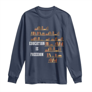 Black History Education Is Freedom Long Sleeve Shirt African Roots Africa Map TS02 Navy Print Your Wear