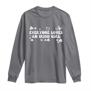 Funny Irish Women Long Sleeve Shirt Everyone Loves An Irish Girl St Patricks Day White TS02 Charcoal Print Your Wear