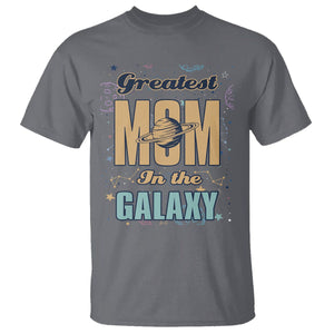 Outer Space Mother's Day T Shirt Greatest Mom In The Galaxy Best Mom Ever In Universe TS02 Charcoal Printyourwear