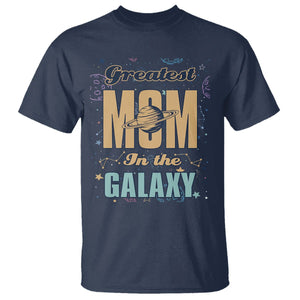 Outer Space Mother's Day T Shirt Greatest Mom In The Galaxy Best Mom Ever In Universe TS02 Navy Printyourwear