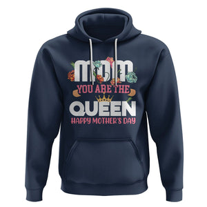 Happy Mother's Day Hoodie Mom You Are The Queen Floral Crown TS02 Navy Printyourwear