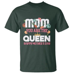 Happy Mother's Day T Shirt Mom You Are The Queen Floral Crown TS02 Dark Forest Green Printyourwear