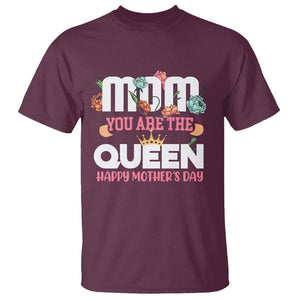 Happy Mother's Day T Shirt Mom You Are The Queen Floral Crown TS02 Maroon Printyourwear