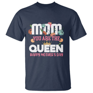 Happy Mother's Day T Shirt Mom You Are The Queen Floral Crown TS02 Navy Printyourwear