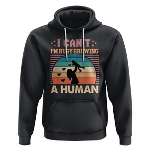 First Mother's Day Hoodie I Can't I'm Busy Growing A Human New Mom Vintage TS02 Black Printyourwear