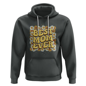 Floral Mother's Day Hoodie Best Mom Ever Flowers Retro Hippie TS02 Dark Heather Printyourwear